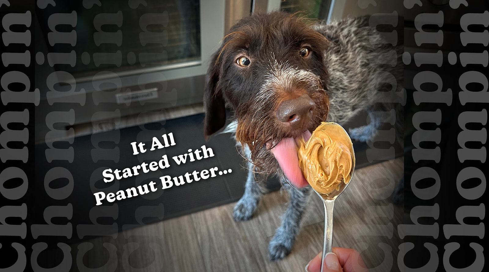 It All Started with Peanut Butter…